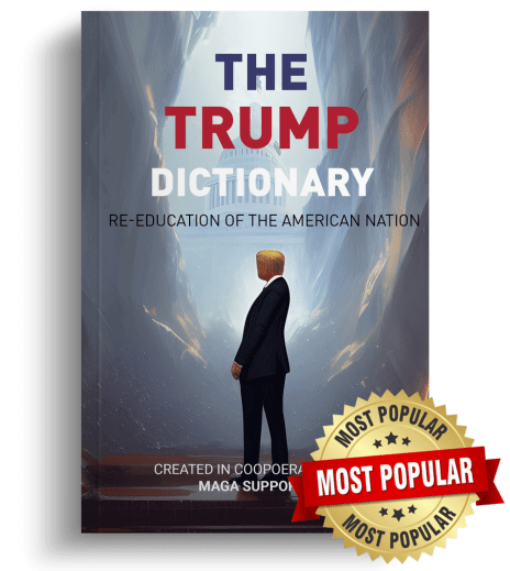 print version of The Trump Dictionary