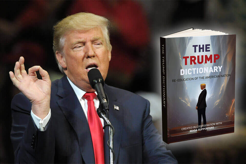 Donald Trump Holding The Trump Dictionary
